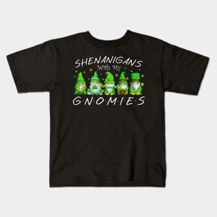 Shenanigans With My Gnomies St Patricks Day Gnome Shamrock Kids T-Shirt